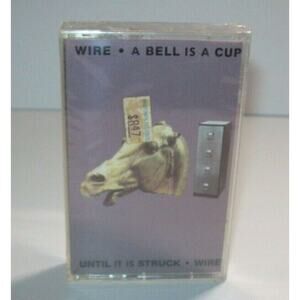 Wire A Bell Is A Cup Until It Is Struck SEALED Cassette Tape 1988 Post-Punk